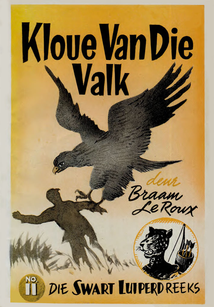 Kloue van die valk - Braam le Roux (1953)